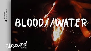 grandson  Blood  Water Lyrics  Lyric Video  YouTube Music [upl. by Iow]