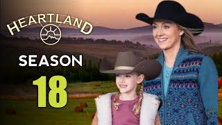 Heartland Season 18 Release Date Announced  Trailer amp Latest News [upl. by Leah391]