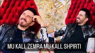 Keli  MU KALL ZEMRA MU KALL SHPIRTI [upl. by Hpseoj]