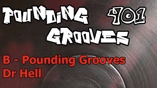 Pounding Grooves ‎401  B  Pounding Grooves ‎ Dr Hell [upl. by Ugo51]