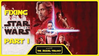 Fixing The Last Jedi Part 1  Rewriting the Sequel Trilogy [upl. by Llibyc]