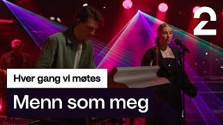 Matoma og Gabrielle tolker Menn som meg av Ramón  Hver gang vi møtes  TV 2 [upl. by Ivets]