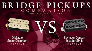 DiMarzio SUPER DISTORTION vs Seymour Duncan INVADER SH8  Passive Bridge Guitar Pickup Comparison [upl. by Kacy]