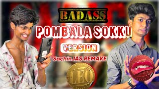 BADASS  POMBALA SOKKU VERSION🤣  SachinJAS [upl. by Schwab]