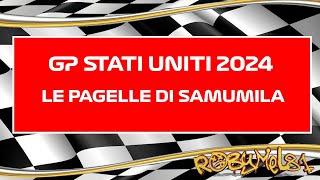 GP DEGLI STATI UNITI 2024 🏁 LE PAGELLE DI SAMUMILA [upl. by Chuck]