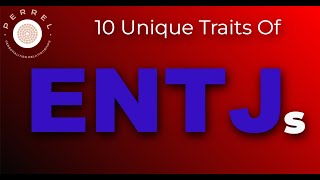 10 Unique Traits of ENTJ Personality Type  MBTI Types [upl. by Enia]