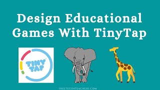 How to Design Educational Games on TinyTap [upl. by Kaine]