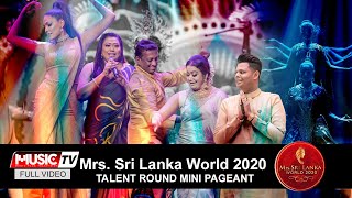 Mrs Sri Lanka world 2020 Talent Round [upl. by Wes9]