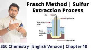 Frasch Method  Sulfur Extraction Process  Nonmetal  SSC Chemistry Chapter 10 [upl. by Brnaba]