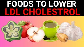 Foods to Lower LDL Cholesterol Levels [upl. by Helaina]