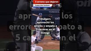 3 errores mortales de los Yankees en el juego 5 mlb beisbol dodgers yankees [upl. by Denoting]