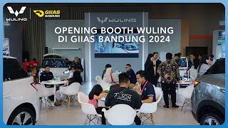 Pembukaan Booth Wuling di GIIAS Bandung 2024 [upl. by Nageet]