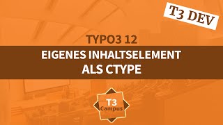 TYPO3 12 Tutorial Ein eigenen Inhaltselement Typ erstellen in TYPO3 [upl. by Thaine]