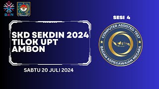 Live Scoring SKD Sekolah Kedinasan Tahun 2024 Sesi 4  Sabtu 20 Juli 2024  IPDN [upl. by Ayerf778]