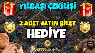 2 ADET ALTIN BİLET ÇEKİLİŞİ  YILBAŞINA ÖZEL  Clash of Clans [upl. by Eadie921]