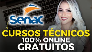 SENAC ABRE CURSOS TÉCNICOS EAD GRATUITOS e CURSOS ONLINE GRATUITOS  Mari Rel [upl. by Tillford293]