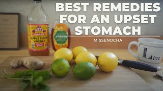 The Best Remedies For An Upset Stomach nausea morning sickness indigestion you name it [upl. by Steve]