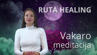 Vakaro meditacija giliam atsipalaidavimui  Ruta Healing [upl. by Kilah]