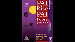 Audio livro PAI RICO PAI POBRE Resumo completo Cap 2 [upl. by Ardaed673]