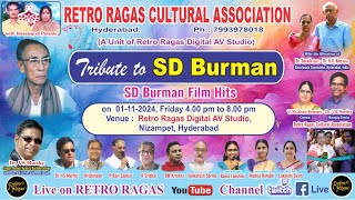 Tribute to SD Burman  by Retro Ragas Cultural Association Hyderabad India [upl. by Hoenack]