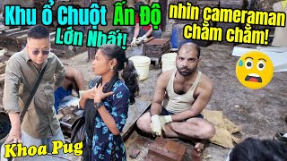 Khoa Pug Mạo Hiểm Đưa Cameraman Vào Sâu Khu Ổ Chuột Lớn Nhất Nhất Ấn Độ  Đừng Vào Đây 1 Mình [upl. by Ardy935]