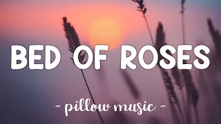 Bed Of Roses  Bon Jovi Lyrics 🎵 [upl. by Saoj782]