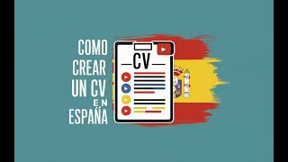 Construye tu CV perfecto Guía paso a paso para el Mercado Laboral Español [upl. by Idnac]