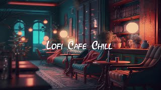 Cozy Cafe Shop ☕ Chill Lofi Hip Hop Mix  Beats to Work  Study  Focus ☕ Lofi Café [upl. by Darnall609]