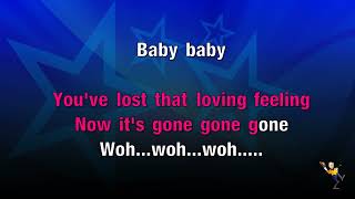 Youve Lost That Loving Feeling  Righteous Brothers KARAOKE [upl. by Rika]