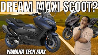 Bakit Dream Maxi Scooter to ng Karamihan Yamaha TMAX 2023 Tech Max [upl. by Evol]