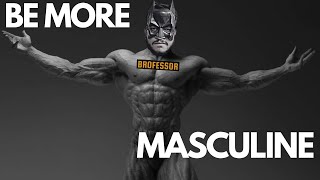 MARD BANO How To Become More Masculine Masculine Mindset masculinity masculine selfimprovement [upl. by Gottlieb512]