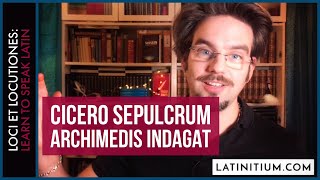 14 Cicero hunts down Archimedis tomb  Learn to speak Latin [upl. by Mcloughlin460]