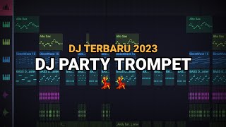 DJ PARTY TROMPET MELEDAK TIKTOK VIRAL 2023 REMIX FULL BASS [upl. by Matias144]