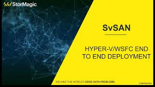 SvSAN and HyperV Endtoend Deployment with WSFC [upl. by Cully32]