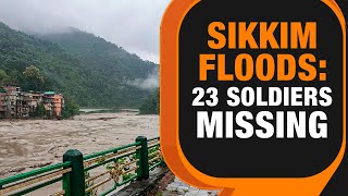 Sikkim Flash Flood 23 Army Personnel Missing After Glacial Lake Bursts  News9 [upl. by Araik]