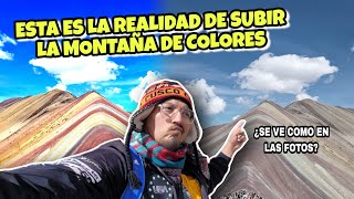 ESTO ME PASO al ESCALAR LA MONTAÑA DE 7 COLORES  ¿Realmente es como dicen [upl. by Okun]