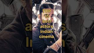 15 BEST Indian Actors Bollywood  South [upl. by Garwin]