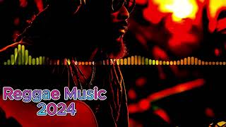 REGGAE SONG 2024  NEW REGGAE MUSIC 2024  RELAXING ROAD TRIP REGGAE SONGS [upl. by Eelarac545]