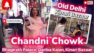 Old Delhi 📜 Chandni Chowk  Bhagirath Palace Dariba Kalan Kinari Bazaar [upl. by Llekcor]