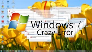 Windows 7 NL Crazy Error [upl. by Lev]