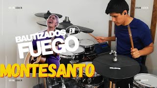 Bautizados en Fuego  Montesanto  DrumCover by AndySanchezDrums [upl. by Wandie391]