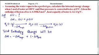 Assuming the water vapor to be a perfect gas calculate the internal energy change when 1 mol [upl. by Ecad]