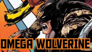 X Deaths Of Wolverine We Meet Omega Wolverine [upl. by Fara]