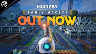 FOUNDRY  Official Early Access Release Trailer  Out Now [upl. by Peper597]