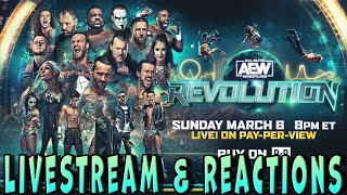 AEW Revolution 2022 Livestream and Reactions [upl. by Krutz1]