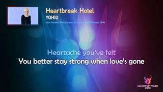 YOHIO quotHeartbreak Hotelquot  On screen Lyrics [upl. by Swithbart]