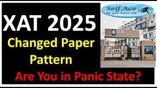 XAT 2025 Paper Pattern Changed Should we be worried about it What to do now [upl. by Danella661]