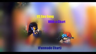 FNF VS Ena Song With A Chart [upl. by Yadnus]