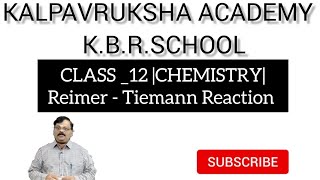 Class  12 Chemistry Reimer  Tiemann Reaction [upl. by Asenaj]