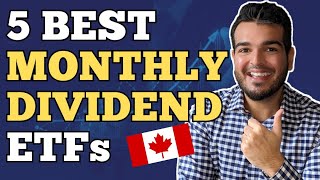 5 Best Monthly Dividend ETFs to Buy Now 2024  ETF Investing in Canada [upl. by Nevyar998]